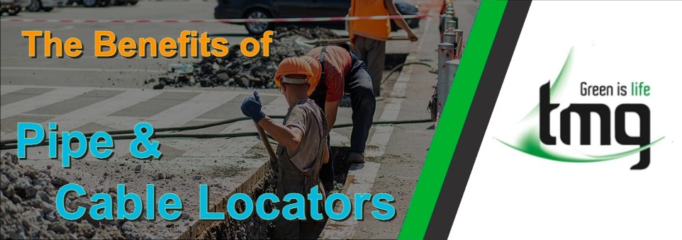 The Benefits Pipe & Cable Locators